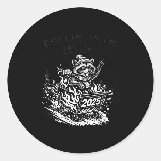 Sticker Rond Rollin Into 2026 Raccoon Funny Dumpster Fire 2025 (Devant)