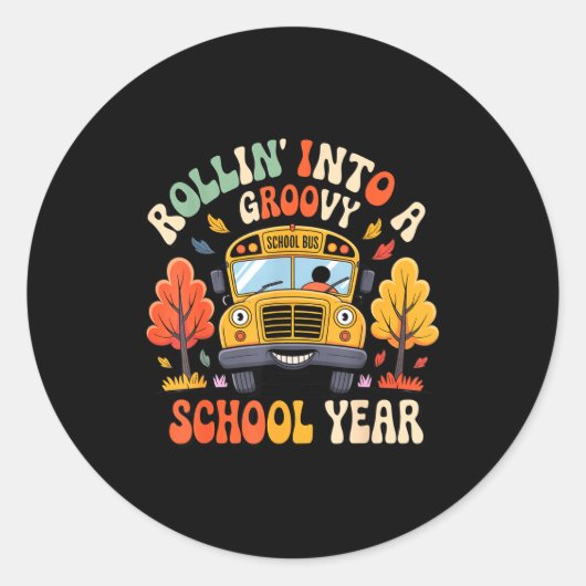 Sticker Rond Rollin Into A Groovy School Year Retro School Bus (Devant)