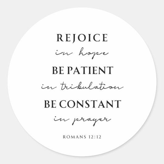 Sticker Rond Romains 12:12 verset biblique (Devant)