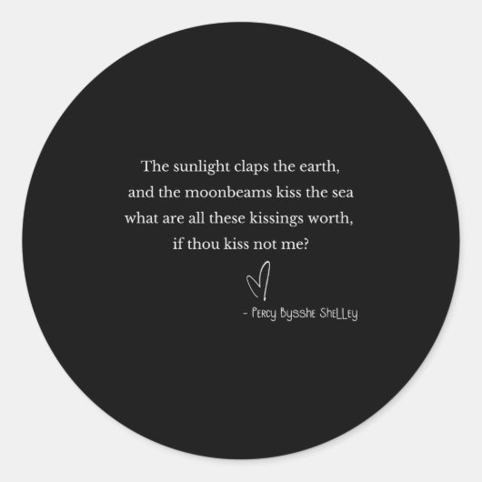 Sticker Rond Romantic Valentine's Percy Bysshe Shelley Quote Et (Devant)