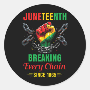 Sticker Rond Rompre chaque chaîne depuis 1865 Femmes Hommes Jun