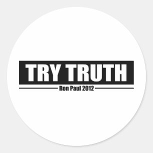 Sticker Rond Ron Paul 2012 : Essayez la vérité