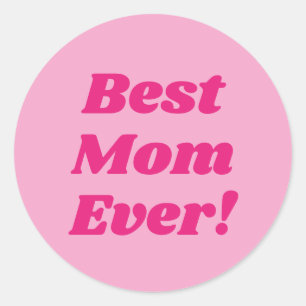 Sticker Rond Rose Meilleure maman jamais