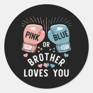 Sticker Rond Rose Ou Bleu Frère Vous Aime Boxer Genre Revea