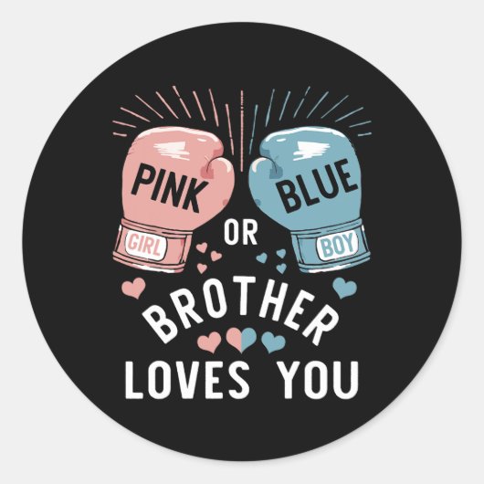 Sticker Rond Rose Ou Bleu Frère Vous Aime Boxer Genre Revea (Devant)