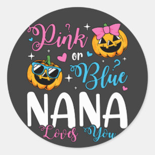 Sticker Rond Rose Ou Bleu Nana Vous Aime Bébé Citrouille