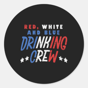 Sticker Rond Rouge Blanc Et Bleu Crew Boire Funny Usa 4e De