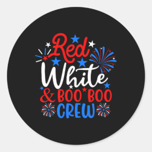 Sticker Rond Rouge Blanc Et Boo Boo Crew Drôle 4 juillet Infirm