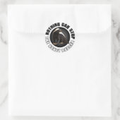 Sticker Rond Round Nothing Can STOP Honey Badger Design (Sac)