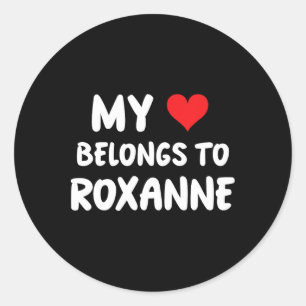 Sticker Rond Roxanne - Mon cœur appartient à Roxanne- Amour