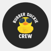 Sticker Rond Rubber Duckie Crew Funny Rubber Duck (Devant)