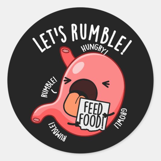 Sticker Rond Rumble Funny Stomach Pun Dark BG (Devant)
