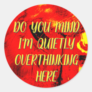 Sticker Rond Rumination excessive