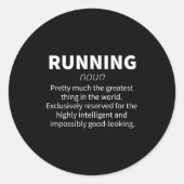Sticker Rond Running Funny Definition Funny 5k Marathon Runner  (Devant)