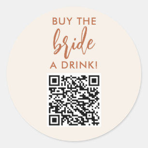 Sticker Rond Rust Acheter The Bride A Drink Bachelorette Party 