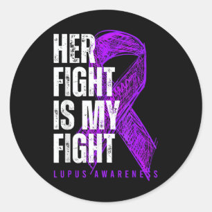 Sticker Rond Sa Lutte Est Ma Lutte Lupus Sensibilisation