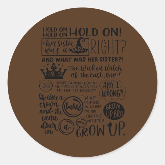 Sticker Rond Sa soeur était sorcière  (Devant)