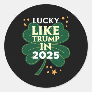 Sticker Rond Saint-Patricks Day - Heureux Comme Trump En 2025 -