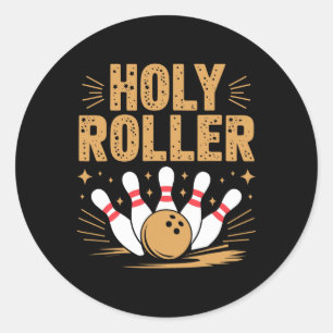 Sticker Rond Saint-Roller Bowling Humour Pour Les Bowlers Amour