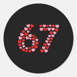 Sticker Rond Saint-Valentin 67 Meme 67e Anniversaire 6 7 Valent