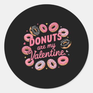 Sticker Rond Saint Valentin Donut Tee Sweet Candy Donut Are My