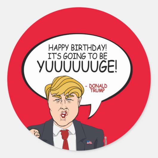 Sticker Rond Salutation de Donald Trump - Joyeux anniversaire - (Devant)