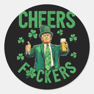 Sticker Rond Salutations F.ckers Jour de la Saint Patrick drôle