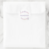 Sticker Rond Samoyed Furever Friend (Sac)
