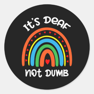 Sticker Rond Sans audition - Sourds - Incapable d'entendre - Se