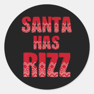 Sticker Rond Santa a du Rizz - Drôle de Noël Slang Gen Alpha T