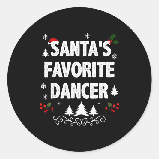 Sticker Rond Santa's Favorite Dancer Funny Holiday Christmas Pa (Devant)