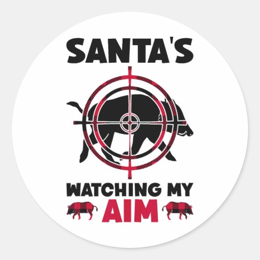 Sticker Rond Santa's Watching My Aim - Boar Hog Hunting  (Devant)