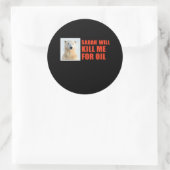 Sticker Rond Sarah me tuera pour l'huile (Sac)