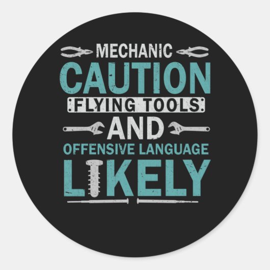 Sticker Rond Sarcastique mécanique Funny Garage Atelier mari (Devant)