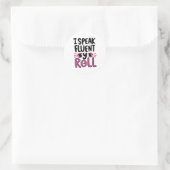 Sticker Rond Sassy Attitude "I Speak Fluent Eye Roll" (Sac)