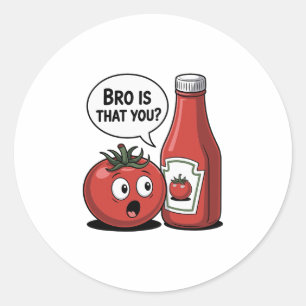 Sticker Rond Sauce tomate Frérot est-ce toi Blague de nourritur
