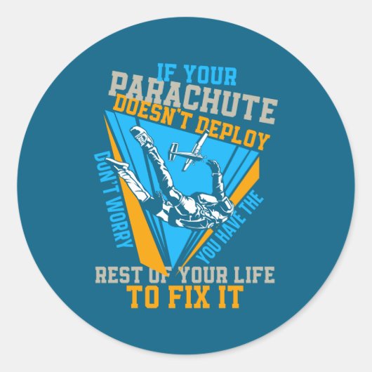 Sticker Rond Saut en parachute si votre parachute ne se déploie (Devant)
