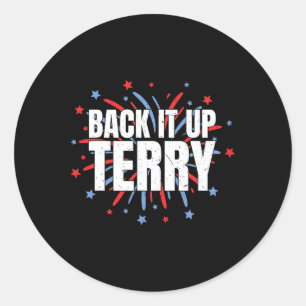 Sticker Rond Sauvegarder Terry - Drôle 4 juillet Feu d'artifice