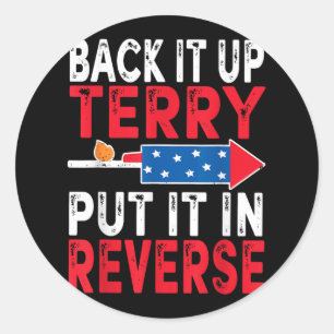 Sticker Rond Sauvegardez Terry Mettez-Le En Reverse 4 juillet P