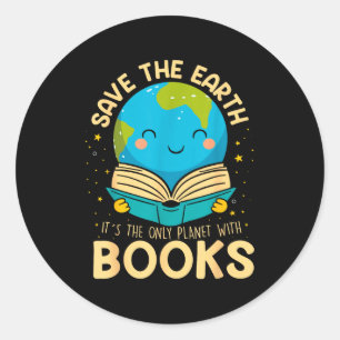 Sticker Rond Sauver la Terre, c'est la seule planète avec des l