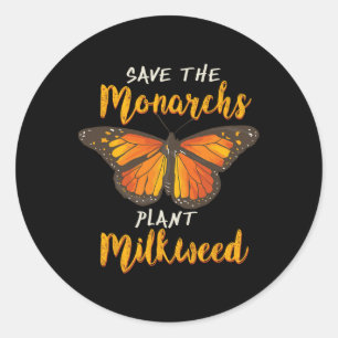 Sticker Rond Sauvez le Plante des monarques Plus de Milkweed Bu