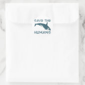 Sticker Rond Sauvez les humains (Sac)