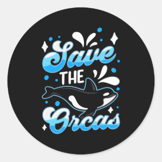 Sticker Rond Sauvez Les Orques Orques Protégez La Mer Des Balei