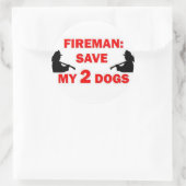Sticker Rond Sauvez mes 2 chiens pompiers (Sac)