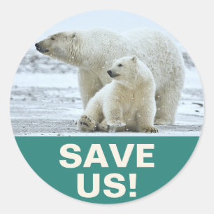 Sticker Rond "Save Us !" Global Warming Slogan with Polar Bears