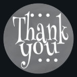 Sticker Rond Sceau de Merci de tableau de bord rustique<br><div class="desc">Un tableau rustique vous remercie les autocollants pour montrer votre appréciation pour toute occasion spéciale,  que ce soit mariage,  douche nuptiale,  baby shower,  fiançailles,  anniversaire,  fête de vacances et plus. Le sceau de remerciement a l'illustration de texte en blanc sur un arrière - plan de tableau noir.</div>