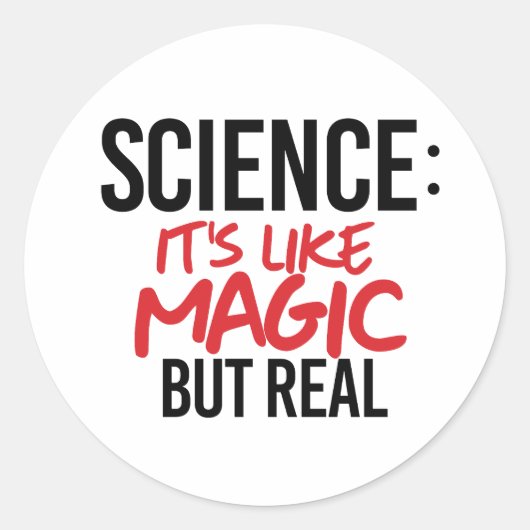 Sticker Rond Science : C'est comme de la magie mais vrai (Devant)