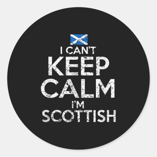 Sticker Rond Scottish Roots Scotland Scots Can't Keep Calm Funn (Devant)