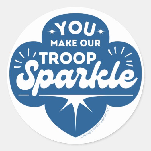 Sticker Rond Scout Vous faites notre Troop Sparkle (Devant)