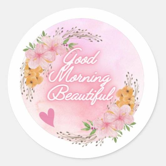 Sticker Rond Script "Good Morning Beautiful", Floral rose (Devant)